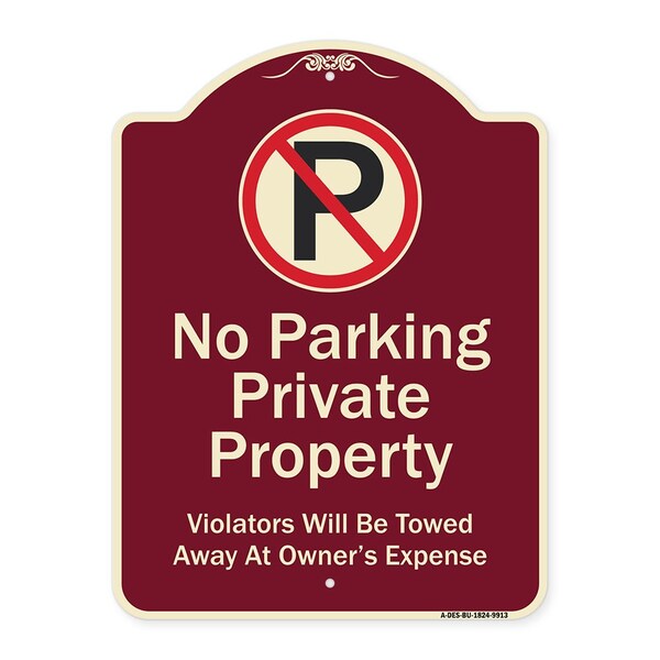Signmission Designer Series-Private Property Violators Towed Away At Owner Expense With No, 24" H, BU-1824-9913 A-DES-BU-1824-9913 - main